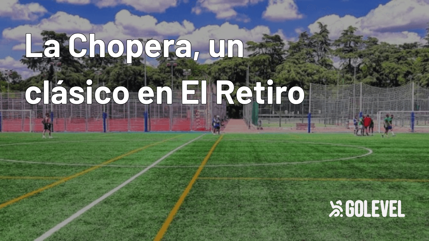 Fútbol en La Chopera: Un clásico en El Retiro